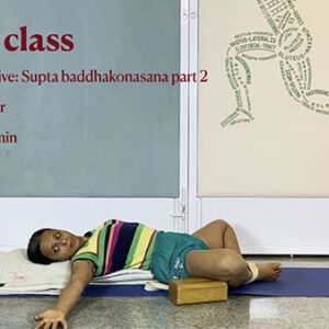 Introduction to Supta Baddhakonansana
