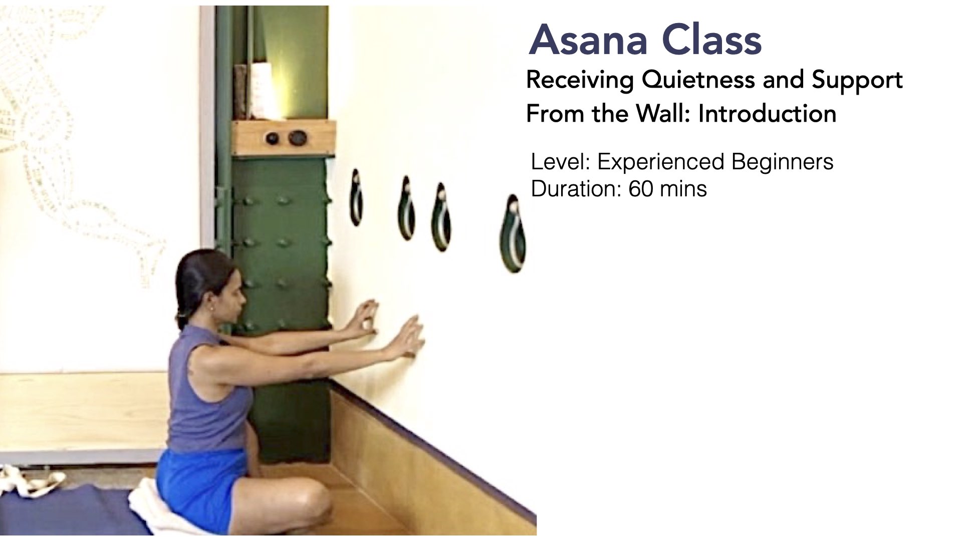 Receiving Quietness and Support from the Wall: Introduction